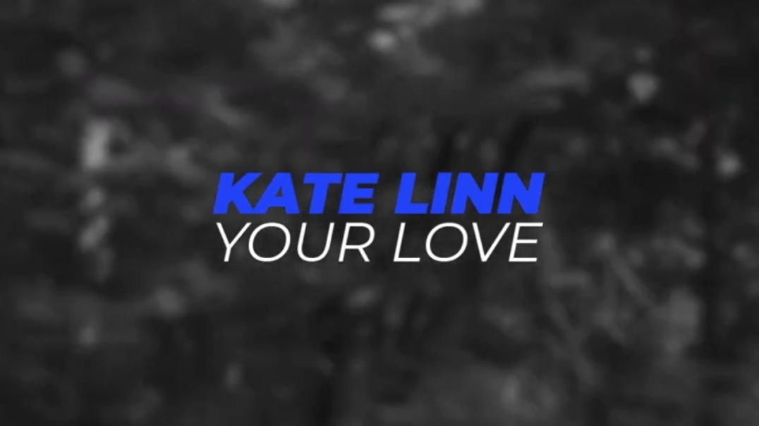 ⁣Kate Linn  Your Love slowed  reverbed Official Audio